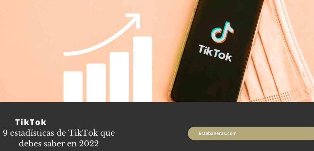 estadisticas de tiktok