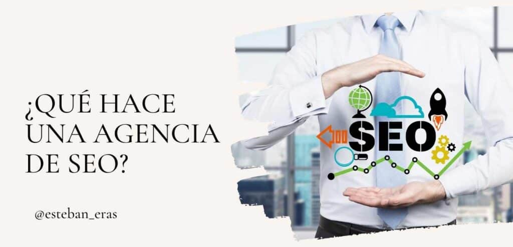 ¿Qué hace una agencia de SEO