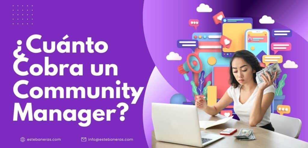 ¿Cuánto Cobra un Community Manager?